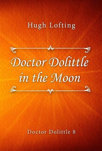 Doctor Dolittle in the Moon PDF