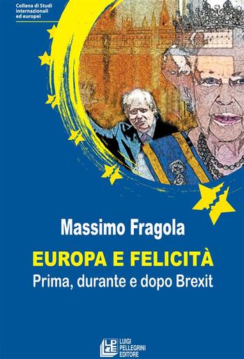 Europa e felicità. Prima, durante e dopo Brexit PDF