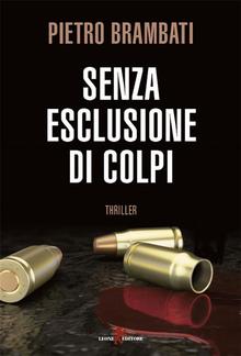 Senza esclusione di colpi PDF