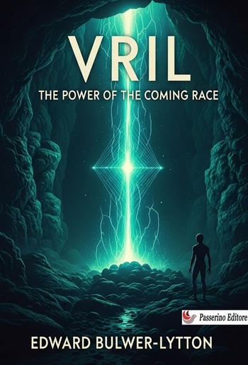 Vril, The Power of the Coming Race PDF