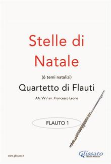 Stelle di Natale - Quartetto di Flauti (FLAUTO 1) PDF