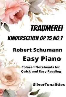 Traumerei Kinderscenen Opus 15 Number 7 Easy Piano Sheet Music with Colored Notation PDF