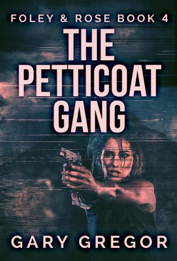 The Petticoat Gang PDF