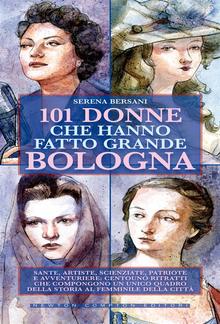 101 donne che hanno fatto grande Bologna PDF