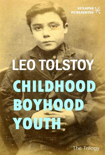 Childhood - Boyhood - Youth PDF