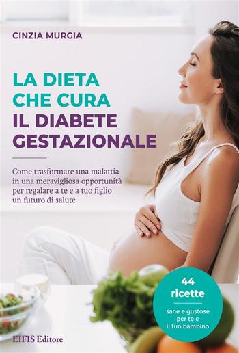 La dieta che cura il diabete gestazionale PDF