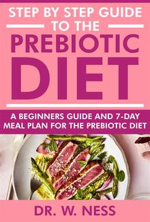 Step by Step Guide to the Prebiotic Diet PDF