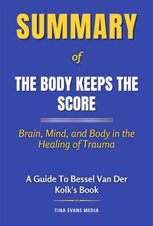 Summary of The Body Keeps the Score PDF