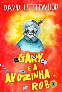 Gary e a avozinha-robô PDF