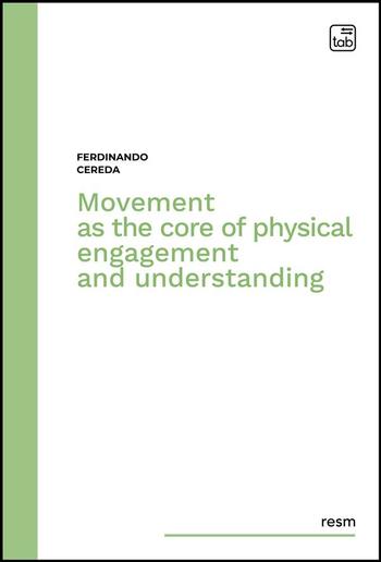Movement as the core of physical engagement and understanding PDF