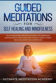 Guided Meditations for Self-Healing and Mindfulness PDF