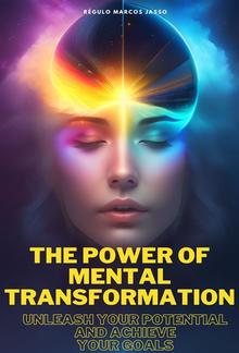 The Power of Mental Transformation PDF