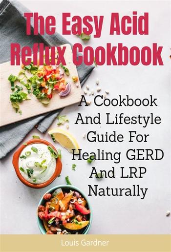 The Easy Acid Reflux Cookbook PDF