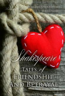 Shakespeare Tales of Friendship and Betrayal PDF