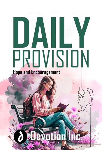 Daily Provision - Hope and Encouragement PDF