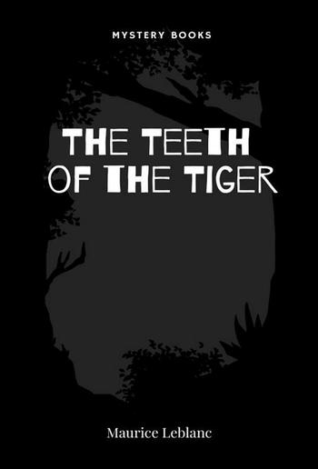 The Teeth of the Tiger PDF