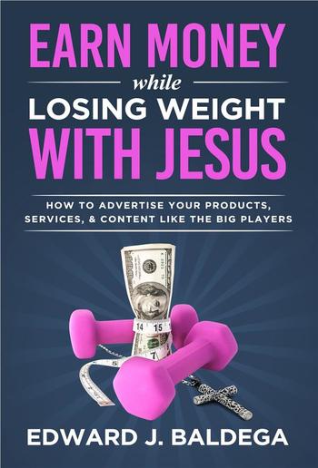 Earn Money While Losing Weight With Jesus PDF