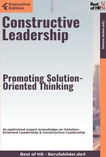Constructive Leadership – Promoting Solution-Oriented Thinking PDF