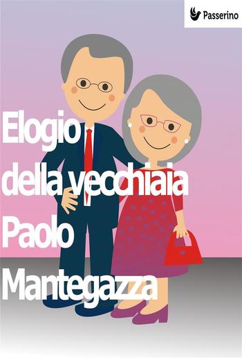 Elogio della vecchiaia PDF