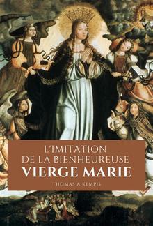 L'Imitation de la bienheureuse Vierge Marie PDF