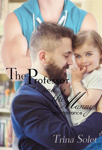 The Professor and the Manny: Gay Romance PDF