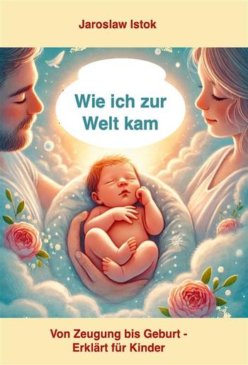 Wie ich zur Welt kam PDF Wie ich zur Welt kam PDF