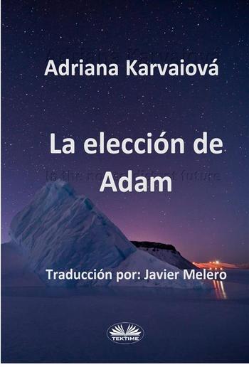 La Elección De Adam PDF