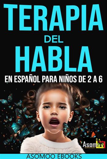 Terapia del habla En español para niño de 2 a 6 años, PDF