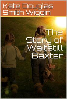 The Story of Waitstill Baxter PDF