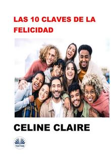 Las 10 Claves De La Felicidad PDF