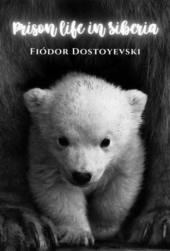 Prison life in Siberia PDF