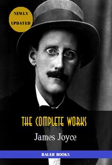 James Joyce: The Complete Works PDF