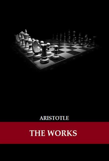 The Works of Aristotle (Illustrated) PDF The Works of Aristotle (Illustrated) PDF