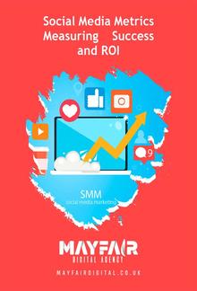 Social Media Metrics Measuring Success and ROI PDF