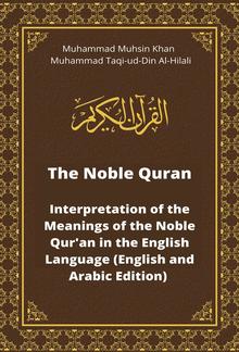 The Noble Quran: Interpretation of the Meanings of the Noble Qur'an in the English Language (English and Arabic Edition) PDF