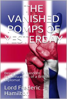 The Vanished Pomps of Yesterday PDF