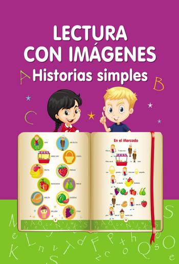 Lectura con imágenes. Historias simples. Aprender a leer PDF