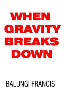 When Gravity Breaks Down PDF