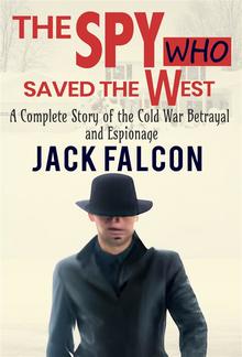 The Spy Who Saved The West PDF