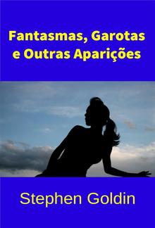 Fantasmas, Garotas & Outras Aparições PDF