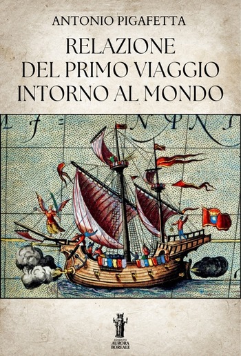 Relazione del primo viaggio intorno al mondo PDF Relazione del primo viaggio intorno al mondo PDF