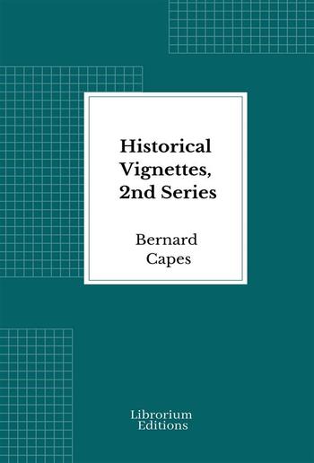 Historical Vignettes, 2nd Series PDF