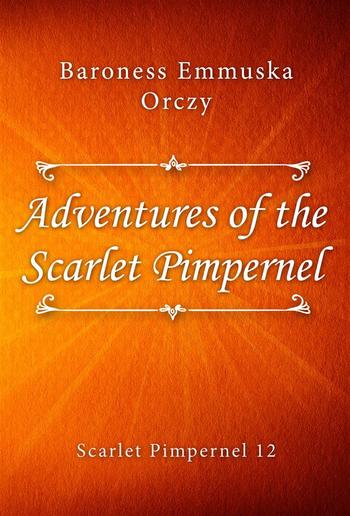 Adventures of the Scarlet Pimpernel PDF