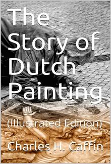 The Story of Dutch Painting PDF