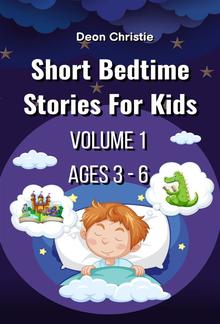 Short Bedtime Stories For Children - Volume 1 PDF