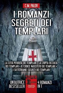 I romanzi segreti dei templari PDF