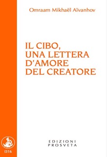 Il cibo, una lettera d'amore del Creatore PDF
