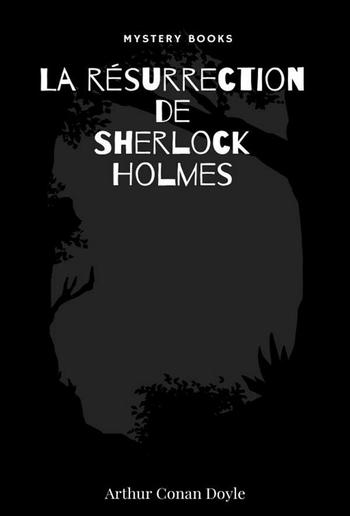 La résurrection de Sherlock Holmes PDF