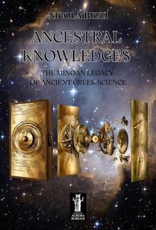 Ancestral knowledges. The Minoan legacy of ancient Greek science PDF