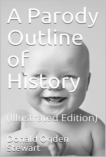 A Parody Outline of History PDF